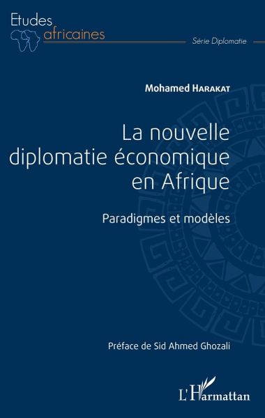 La nouvelle diplomatie économique en Afrique (eBook, PDF) La nouvelle diplomatie économique en Afrique (eBook, PDF)