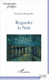 Regarder la Nuit (eBook, PDF)