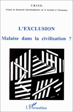 Cover L'EXCLUSION MALAISE DANS LA CIVILISATION ? (eBook, PDF)