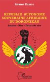 Republik Autonome Souveraine Afrikaine du Doromikan (eBook, PDF)