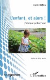 L'enfant, et alors ! (eBook, ePUB)