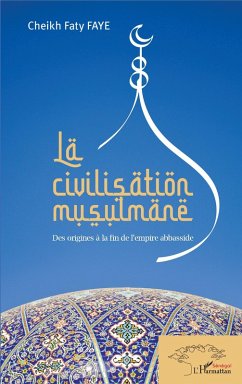 Cover La civilisation musulmane (eBook, PDF)
