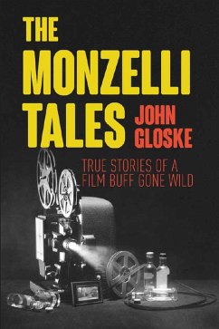 Monzelli Tales (eBook, ePUB) - Gloske, John