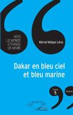 Dakar en bleu ciel et bleu marine (eBook, PDF) Dakar en bleu ciel et bleu marine (eBook, PDF)