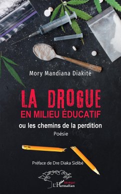 La drogue en milieu éducatif (eBook, PDF) - Diakite