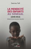 La mendicité des enfants au Sénégal (1848-2013) (eBook, PDF)