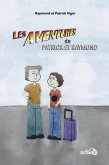 Les aventures de Patrick et Raymond (eBook, ePUB)