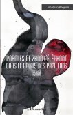 Paroles de Zhao l'éléphant dans le palais des papillons (eBook, PDF)