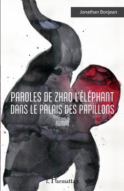 Cover Paroles de Zhao l'éléphant dans le palais des papillons (eBook, PDF)
