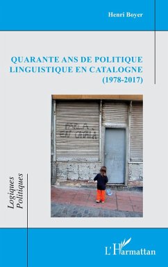 Cover Quarante ans de politique linguistique en Catalogne (1978-2017) (eBook, PDF)