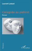 L'araignée au plafond (eBook, PDF)