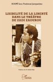 Lisibilité de la liberté dans le théâtre de Zadi Zaourou (eBook, PDF)
