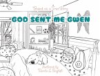 God Sent Me Gwen (eBook, ePUB)