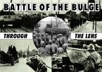 Battle Of The Bulge Through The Lens (eBook, ePUB)