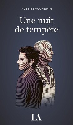 Une nuit de tempête (eBook, ePUB) - Yves Beauchemin, Beauchemin