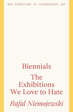 Cover Biennials: The Exhibitions We Love to Hate (eBook, ePUB)