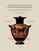 Composition in Athenian Black-Figure Vase-Painting (eBook, PDF)