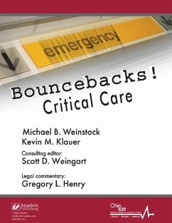 Bouncebacks! Critical Care (eBook, ePUB) - Michael B. Weinstock, Kevin M. Klauer