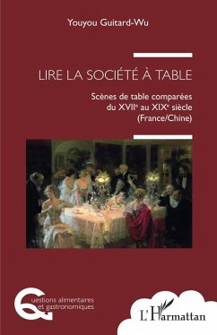 Lire la société à table (eBook, ePUB) - Guitard-Wu