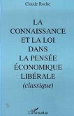 La connaissance et la loi dans la pensée économique libérale classique, 430 (eBook, PDF)