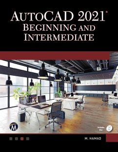 AutoCAD 2021 Beginning and Intermediate (eBook, PDF) - Hamad, Munir