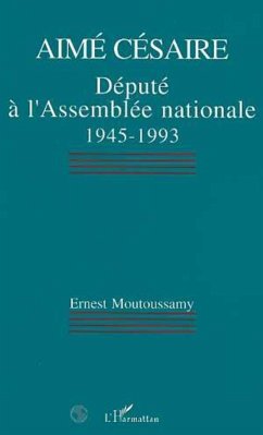 Cover Aimé Césaire, député à lAssemblée nationale 1945-1993 (eBook, PDF)