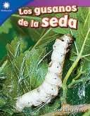 Los gusanos de la seda (Raising Silkworms) (eBook, PDF) Los gusanos de la seda (Raising Silkworms) (eBook, PDF)