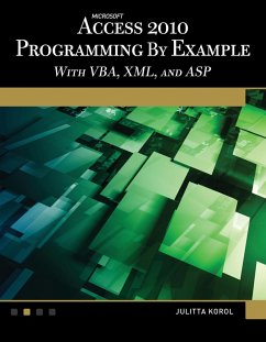 Microsoft(R) Access(R) 2010 Programming By Example (eBook, ePUB) - Julitta Korol, Korol