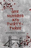 One Hundred and Thirty-Three (eBook, ePUB)