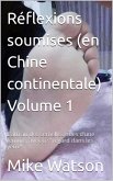 Réflexions soumises (en Chine continentale) Volume 1 (eBook, ePUB)