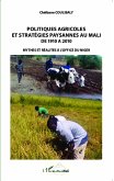 Politiques agricoles et stratégies paysannes au Mali de 1910 à 2010 (eBook, PDF)