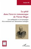 La pitié dans l'oeuvre romanesque de Victor Hugo (eBook, PDF)