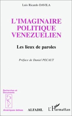 Cover L'imaginaire politique vénézuélien, les lieux de paroles (eBook, PDF)