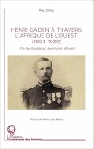Henri Gaden à travers l'Afrique de l'Ouest (1894-1939) (eBook, PDF)