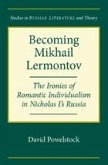 Becoming Mikhail Lermontov (eBook, PDF) Becoming Mikhail Lermontov (eBook, PDF)