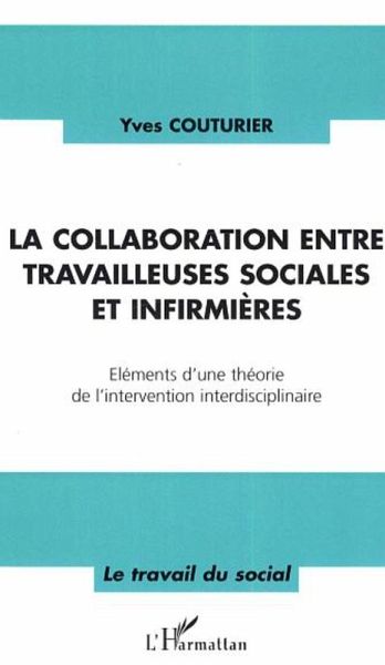 La collaboration entre travailleuses sociales et infirmières (eBook, ePUB)