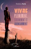 Vivre pleinement, sereinement et abondamment (eBook, PDF)