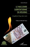 Le nucléaire subventionné en régions (eBook, ePUB)