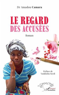 Le regard des accusées (eBook, PDF) - Camara