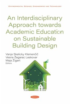 Interdisciplinary Approach towards Academic Education on Sustainable Building Design (eBook, PDF)