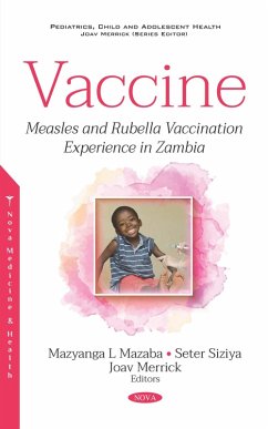 Vaccine: Measles and Rubella Vaccination Experience in Zambia (eBook, PDF)