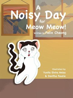 Noisy Day for Meow Meow (eBook, ePUB) - Cheong, Felix