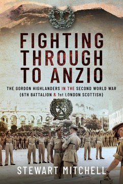 Fighting Through to Anzio (eBook, PDF) - Stewart Mitchell, Mitchell