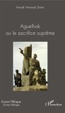 Aguelhok ou le sacrifice suprême (eBook, PDF)