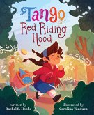 Tango Red Riding Hood (eBook, ePUB) Tango Red Riding Hood (eBook, ePUB)