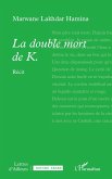 La double mort de K. (eBook, PDF)