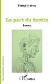 La part du destin (eBook, PDF)