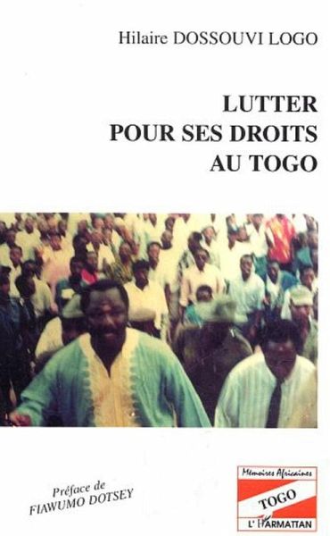 Lutter pour ses droits au Togo (eBook, PDF) Lutter pour ses droits au Togo (eBook, PDF)