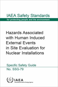 Cover Hazards Associated with Human Induced External Events in Site Evaluation for Nuclear Installations (eBook, ePUB)