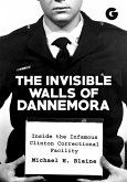 Invisible Walls of Dannemora (eBook, ePUB) Invisible Walls of Dannemora (eBook, ePUB)